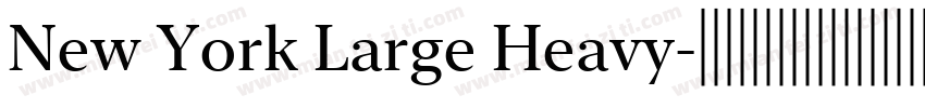 New York Large Heavy字体转换